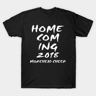 Home Coming 2018 More Head Cheer T-Shirt